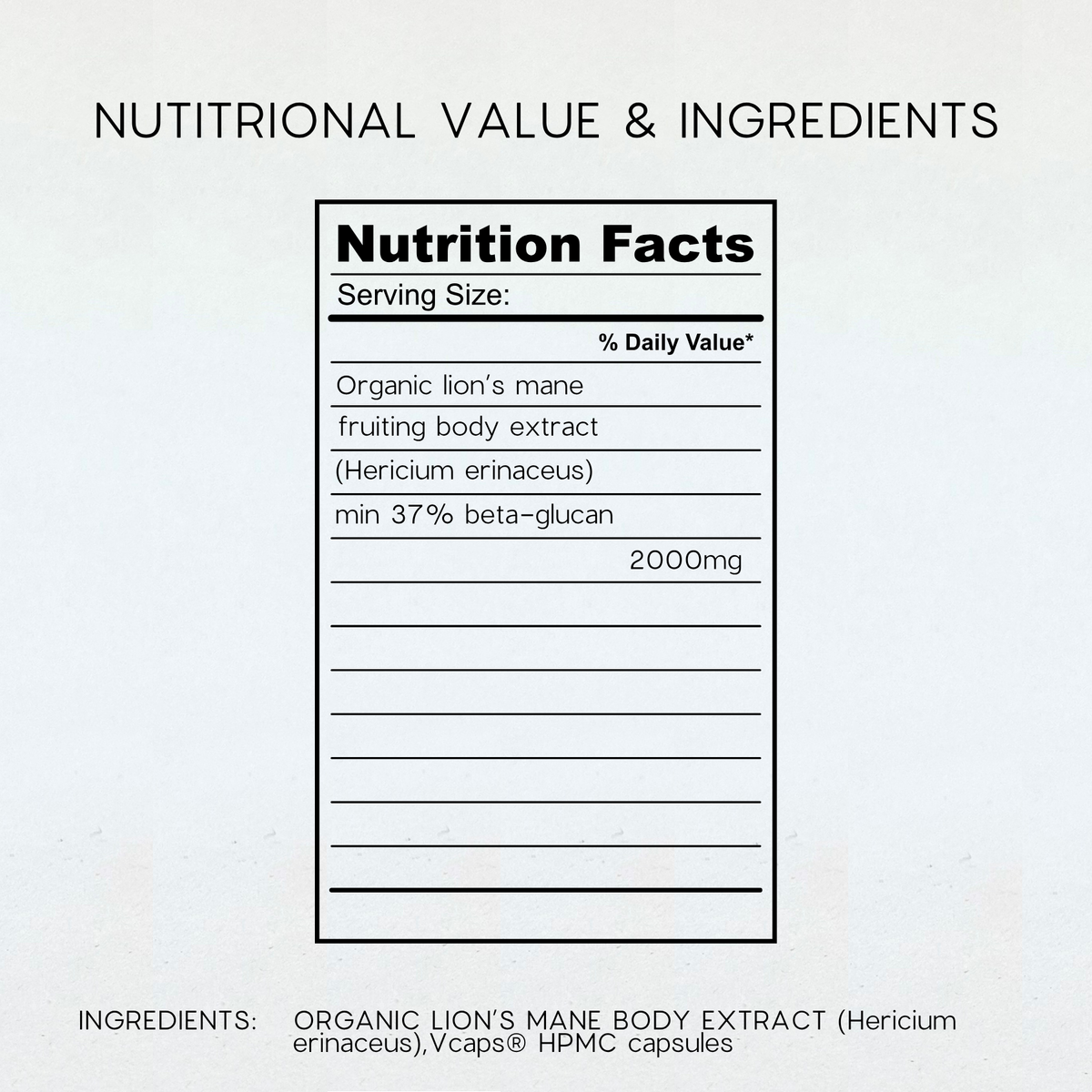 Nutritional value and ingredients label graphic for Organic Lion's Mane body extract capsules, showing a Nutrition Facts panel with listed ingredients and serving size on a light background.